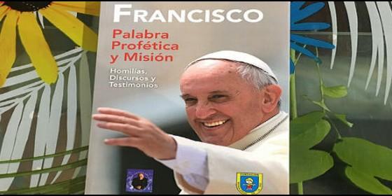  “Francisco: Palabra Profética y Misión”