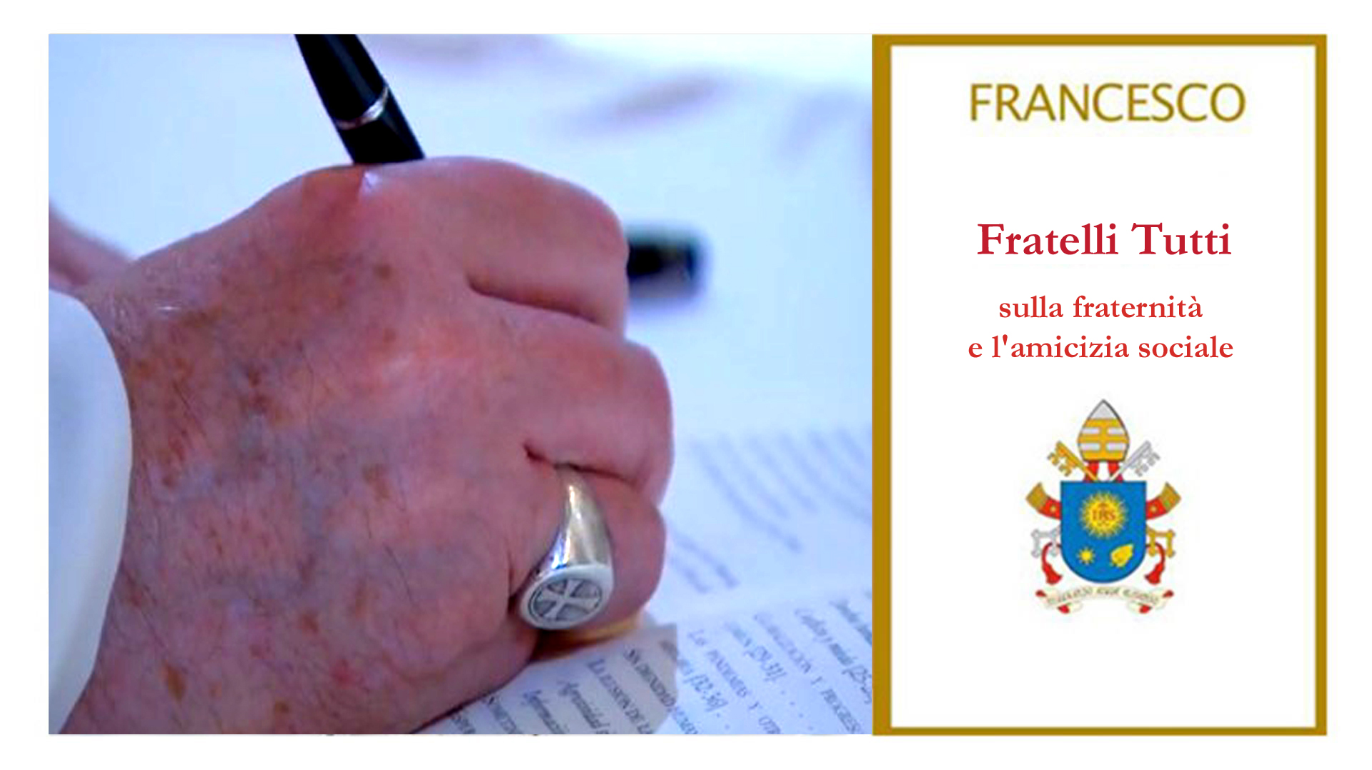 La encíclica social del Papa Francisco: “Fratelli tutti”